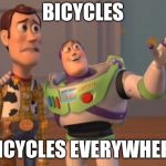 BICYCLES EVERYWHERE